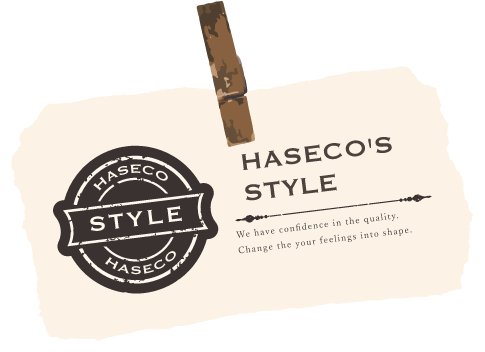 HASECO'S STYLE